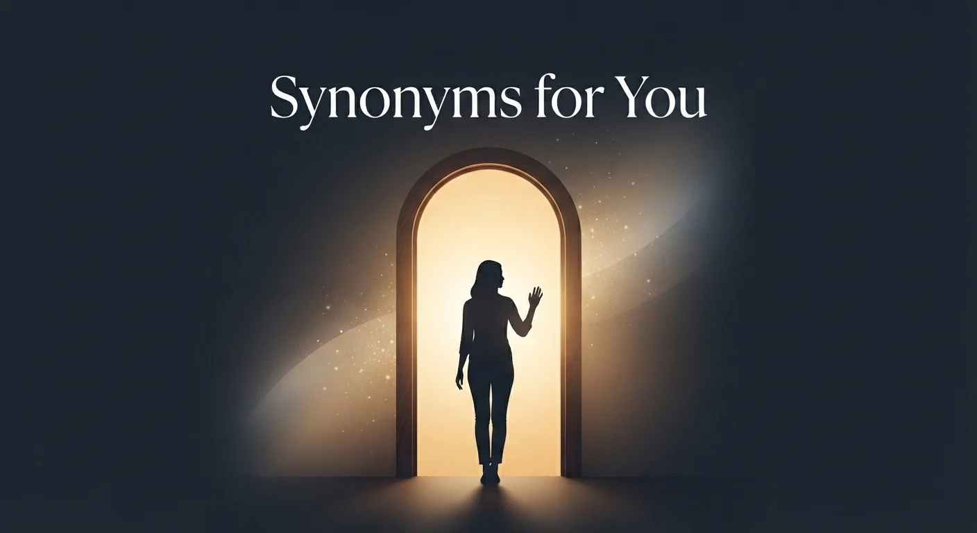 synonyms for you